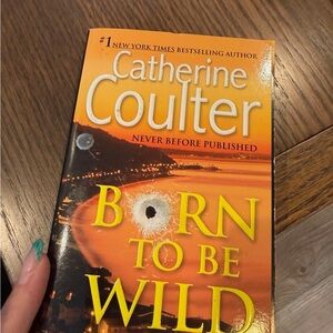 Born to Be Wild Book by Catherine Coulter